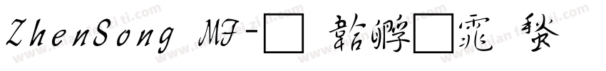 ZhenSong MF字体转换